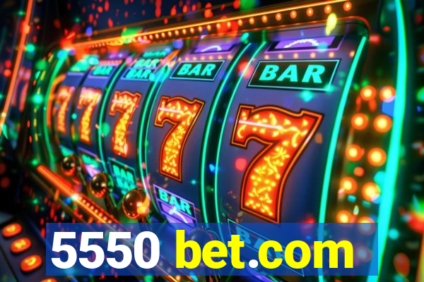 5550 bet.com